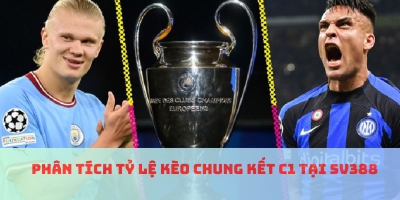 Cách phân tích kèo chính xác
